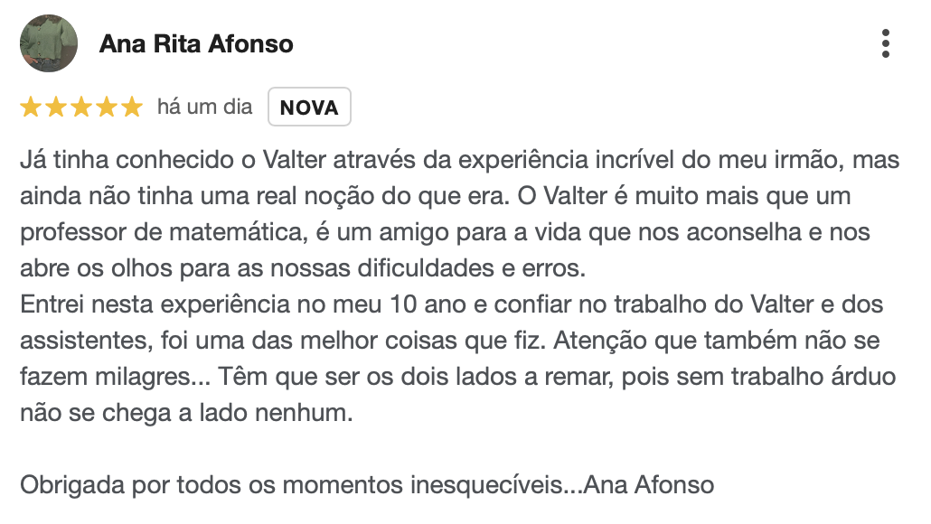 Avaliacao Google 5 estrelas de Ana Rita Afonso: o Valter foi um amigo para a vida ao longo do percurso escolar.